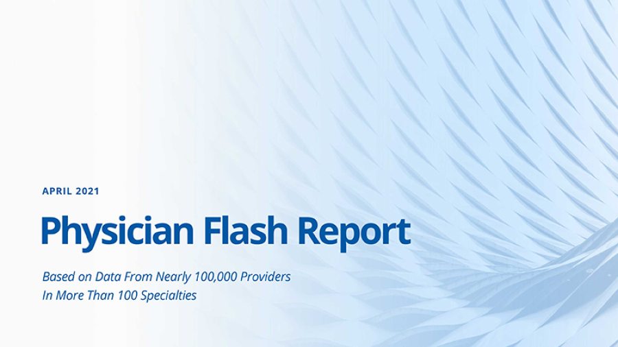 April 2021 Physician Flash Report