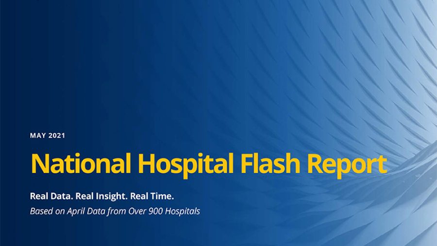 May 2021 National Hospital Flash Report