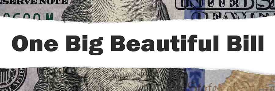 One Big Beautiful Bill text over money