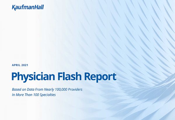 April 2021 Physician Flash Report